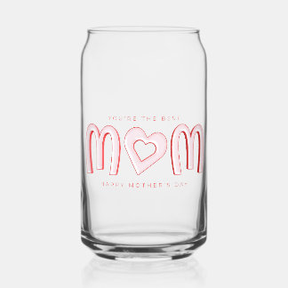 Special for Your Mother Can Glass