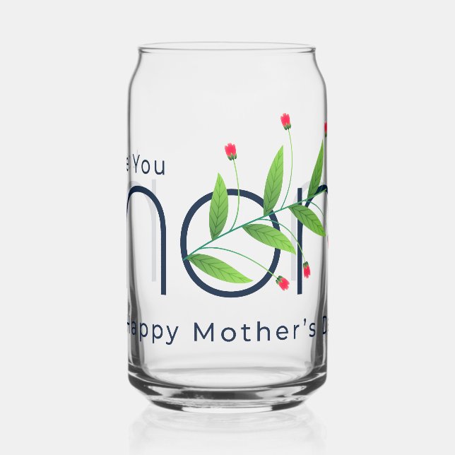 Special for Your Mother Can Glass (Left)