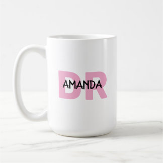 Special gift for female Doctor with pink DR name Coffee Mug