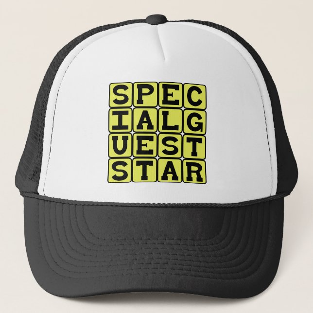 Special Guest Star, Important Guest Trucker Hat (Front)