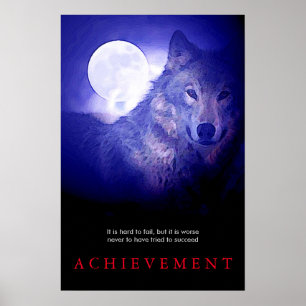 Special Motivational Wolf & Fullmoon Poster Print