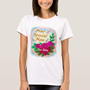 Special Mum Roses T-Shirt
