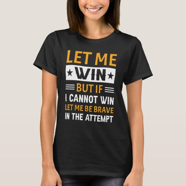 Special Olympics Let Me Win 1 T-Shirt (Front)