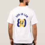 Special order 80th Birthday SON-IN-LAW T-Shirt<br><div class="desc">Special order for 80th birthday</div>