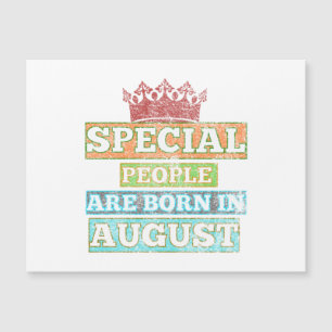 Special People Are Born In August- August Birthday