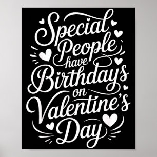 Special People Born Valentine’s Day Heartfelt Febr Poster