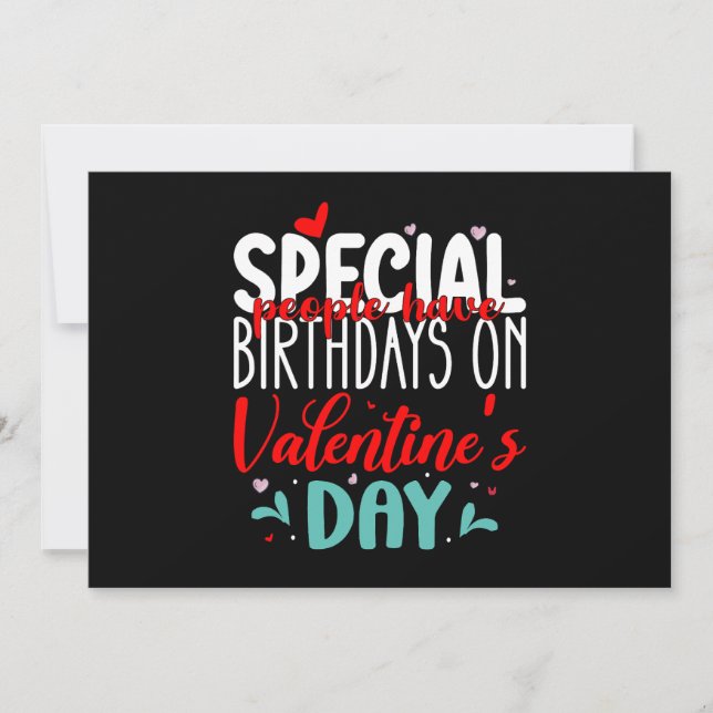 Special People Have Birthdays On Valentine's Day Invitation (Front)