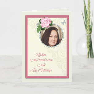 Special person, add a photo,birthday with a rose card