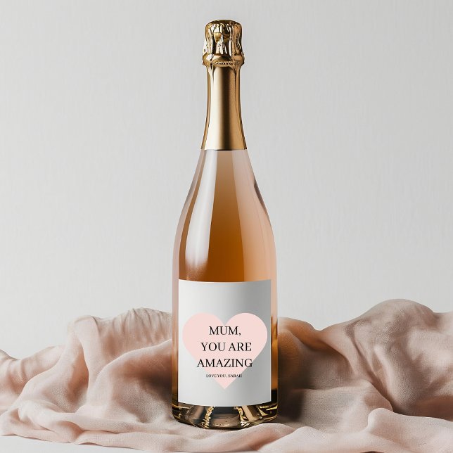 Special Personalised MUM You Are Amazing Gift Sparkling Wine Label (Creator Uploaded)