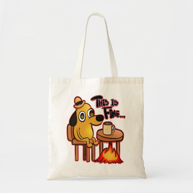 Special Present This Is Fine Meme Dog Gift Movie F Tote Bag (Front)