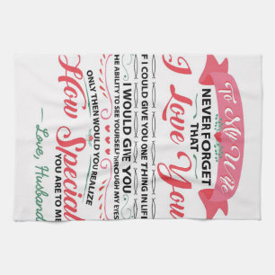 Special Quotes To My Wife Gift For Women Tea Towel