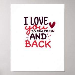 Special Someone I Love You To The Moon And Back He Poster