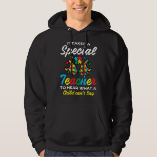 Special Teacher To Hear Child Cant Say Autism Awar Hoodie