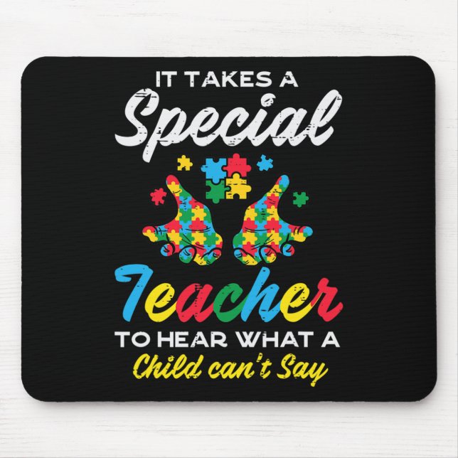 Special Teacher To Hear Child Cant Say Autism Awar Mouse Mat (Front)