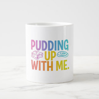 Speciality Mug“Pudding Up With Me” Funny Mug – Cut