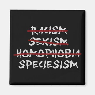 Speciesism Magnet
