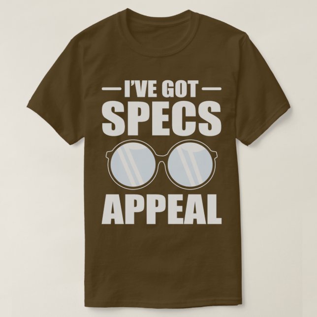 Specs appeal Appealing Person Gift T-Shirt (Design Front)