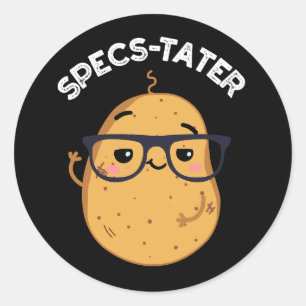 Specs-tater Funny Potato Spectacle Pun Dark BG Classic Round Sticker