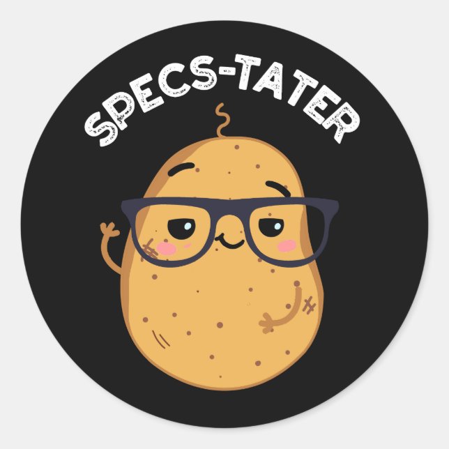 Specs-tater Funny Potato Spectacle Pun Dark BG Classic Round Sticker (Front)