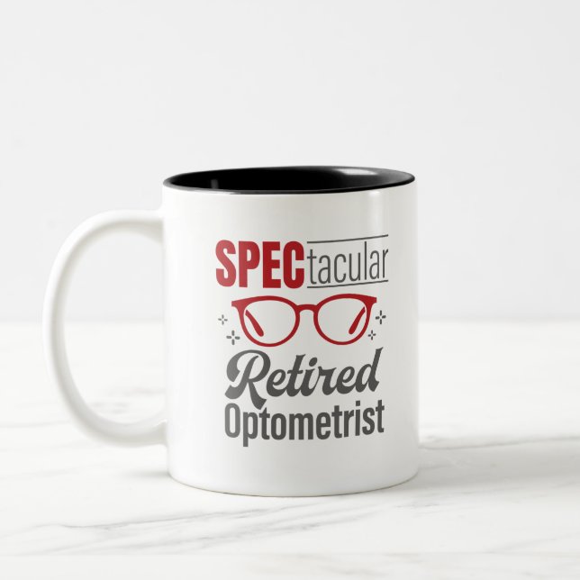 Spectacular Retired Optometrist Optometry Two-Tone Coffee Mug (Left)