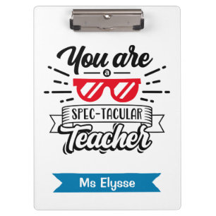Spectacular Teacher Funny Pun Clipboards