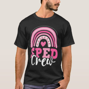 SPED Crew Pink Rainbow Special Education Back to T-Shirt
