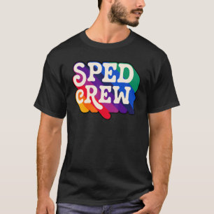 SPED Crew Special Education Teacher Speducator Ret T-Shirt