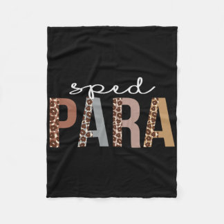 Sped Para Leopard Appreciation Fun For Women For W Fleece Blanket