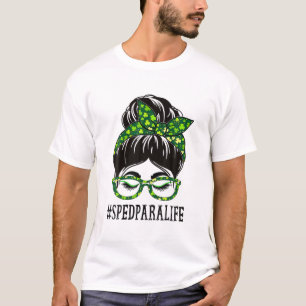 Sped Para Women Messy Bun St Patrick's Day Shamroc T-Shirt