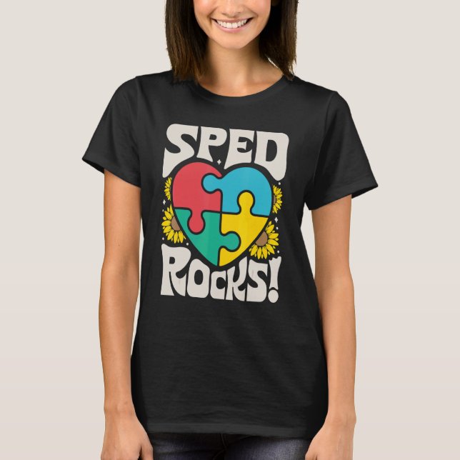 SPED Rocks Special Education Teacher Speducator Wo T-Shirt (Front)
