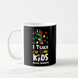 Sped Special Education I Teach Au-some Kids Coffee Mug