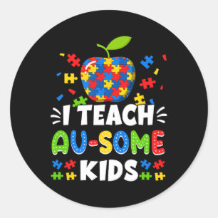 Sped Special Education I Teach Au-some Kids Rainbo Classic Round Sticker