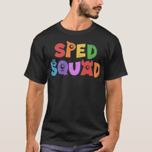 Sped Squad  for Special Education for Teacher back T-Shirt