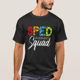 Sped Squad Special Education Apparel 2022 T-Shirt