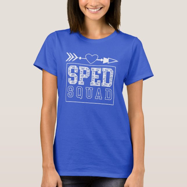 SPED Squad Special Education Teacher Novelty T-Shirt (Front)