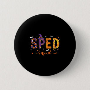Sped Squad Team Special Education Teacher Hallowee 6 Cm Round Badge