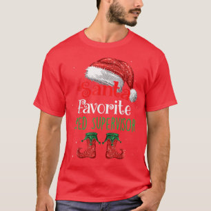 Sped Supervisor Santa Favourite Claus Christmas Fu T-Shirt