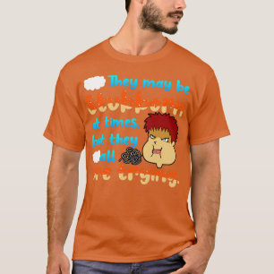 SPED Teacher They May Be Stubborn At Times But The T-Shirt