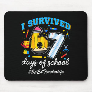 Sped Teacherlife I Survived 67 Days Of School Funn Mouse Mat