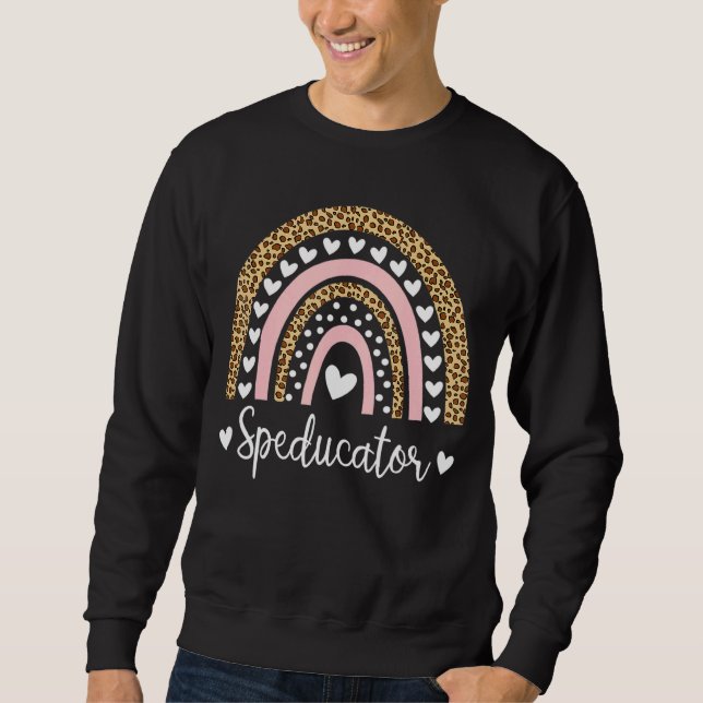 Speducator Special Education Teacher Sped Ed Rainb Sweatshirt (Front)