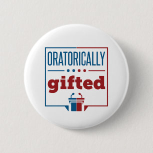 Speech and Debate Oratorically Gifted 6 Cm Round Badge