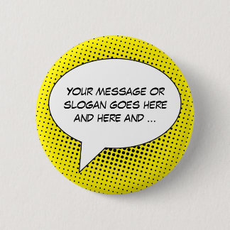 Speech Bubble Your Message Template 6 Cm Round Badge