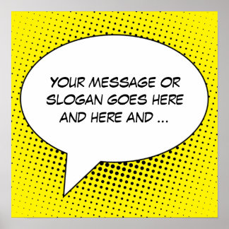 Speech Bubble Your Message Template Poster