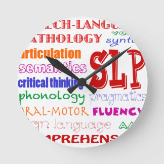 Speech Language Pathologist Colourful Fun Font Round Clock