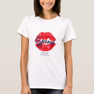 Speech Language Pathologist Kiss T-shirt