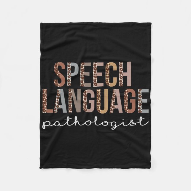 Speech Language Pathologist Leopard Appreciation F Fleece Blanket (Front)