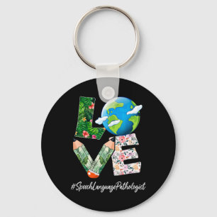 Speech Language Pathologist Love Earth Day Save Th Key Ring