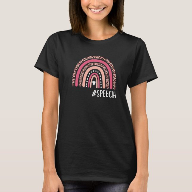 Speech Language Pathologist Rainbow Speech Therapy T-Shirt (Front)