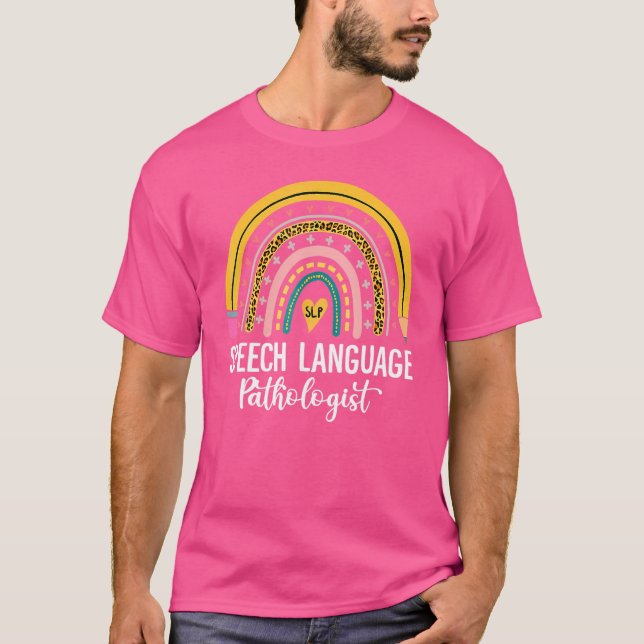 Speech Language Pathologist Rainbow Speech Therapy T-Shirt (Front)