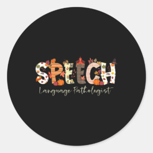 Speech Language Pathologist Slp Pumpkin Fall Thank Classic Round Sticker